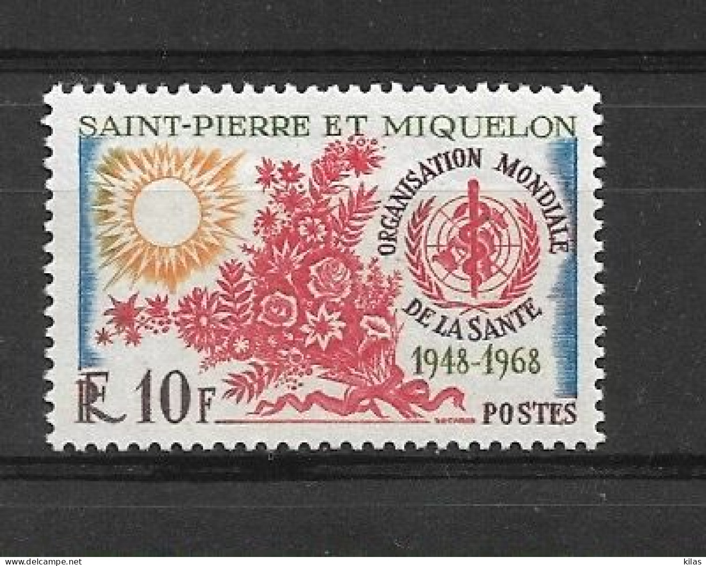 SAINT PIERRE & MIQUELON  1968 WHO 20th Anniversary Of The World Health Organization MNH - WHO