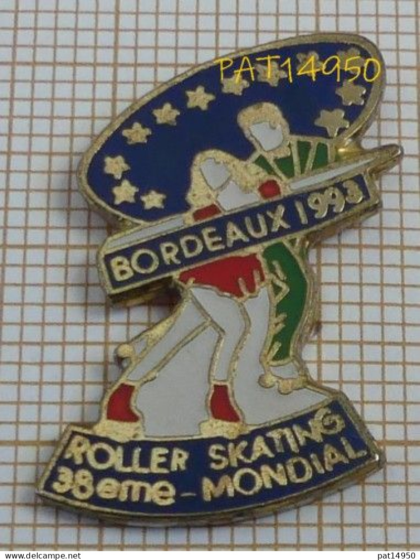 PAT14950 ROLLER SKATING 38ème MONDIAL BORDEAUX 1993 En Version EGF - Skateboard