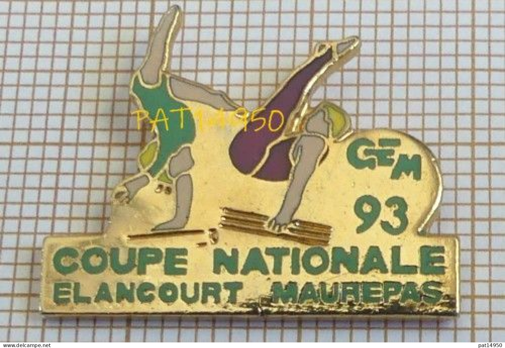 PAT14950 GYM 93 COUPE NATIONALE ELANCOURT MAUREPAS GYMNASTIQUE Dpt 78 YVELINES En Version EGF - Gymnastics