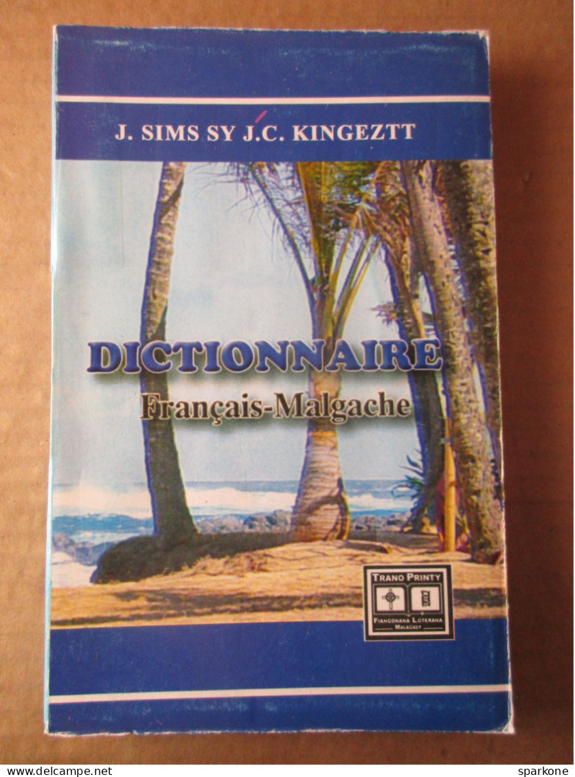 Dictionnaire Français - Malgache (J. Sims Sy J.C. Kingeztt) éditions De 1970 - Dictionnaires