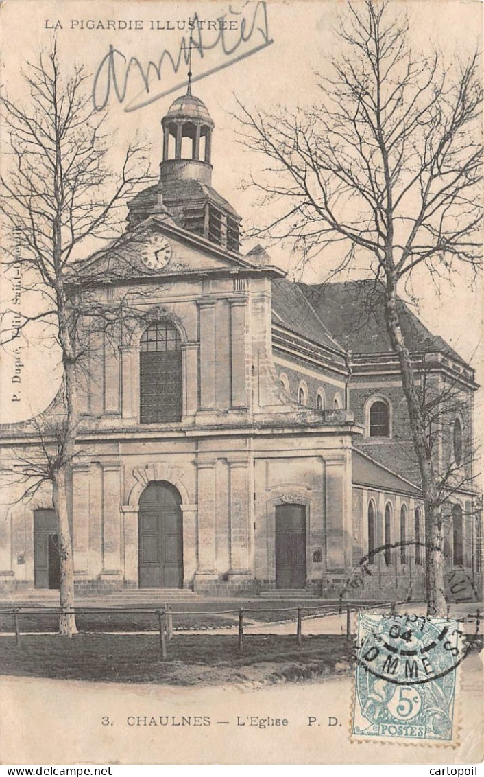 80 - CHAULNES - L'Eglise - Chaulnes