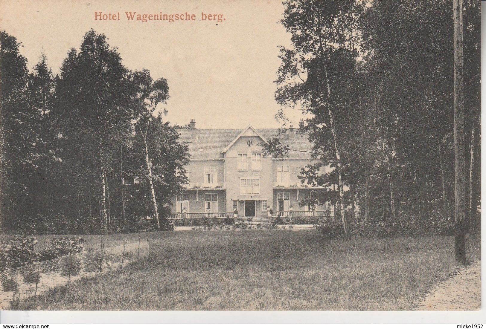 Wageningen , Hotel  Wageningsche    Berg. - Wageningen