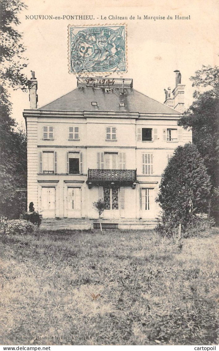 80 - NOUVION-EN-PONTHIEU - Le Château De La Marquise Du Hamel - Nouvion