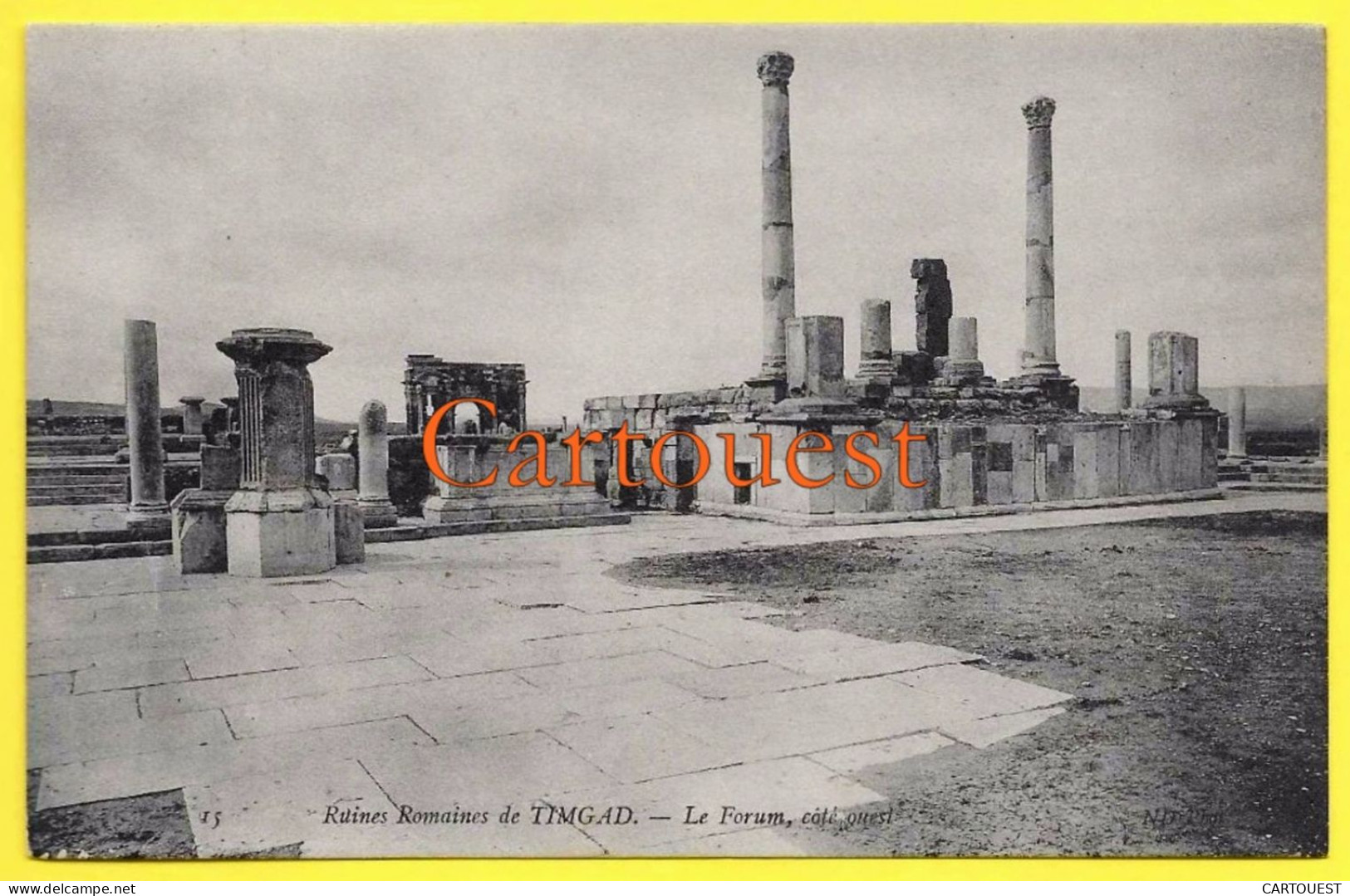 (Batna) TIMGAD  Ruines Romaines Le Forum Côté OUEST - Batna