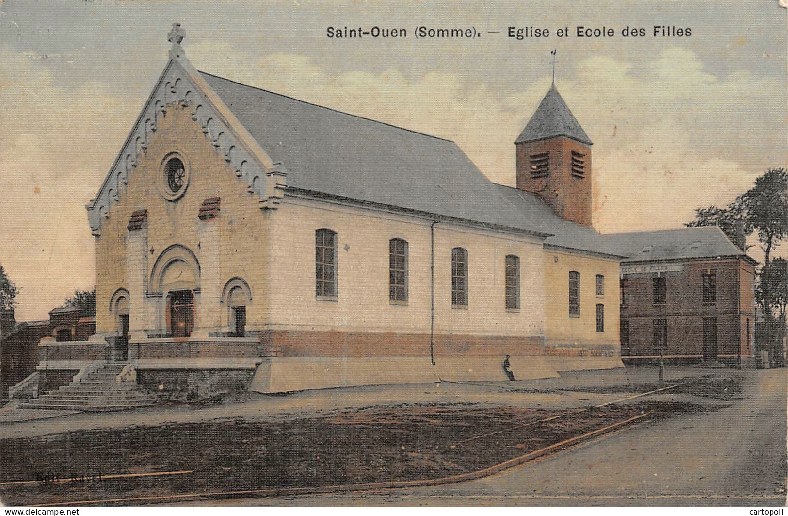 80 - SAINT-OUEN - L'Eglise - Ecole Des Filles - Carte Toilée Colorisée - Saint Ouen