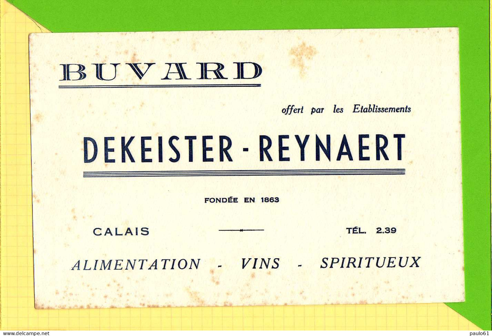 BUVARD & Blotting Paper : Alimentation Vins DEKEISTER REYNAERT  CALAIS - Wash & Clean