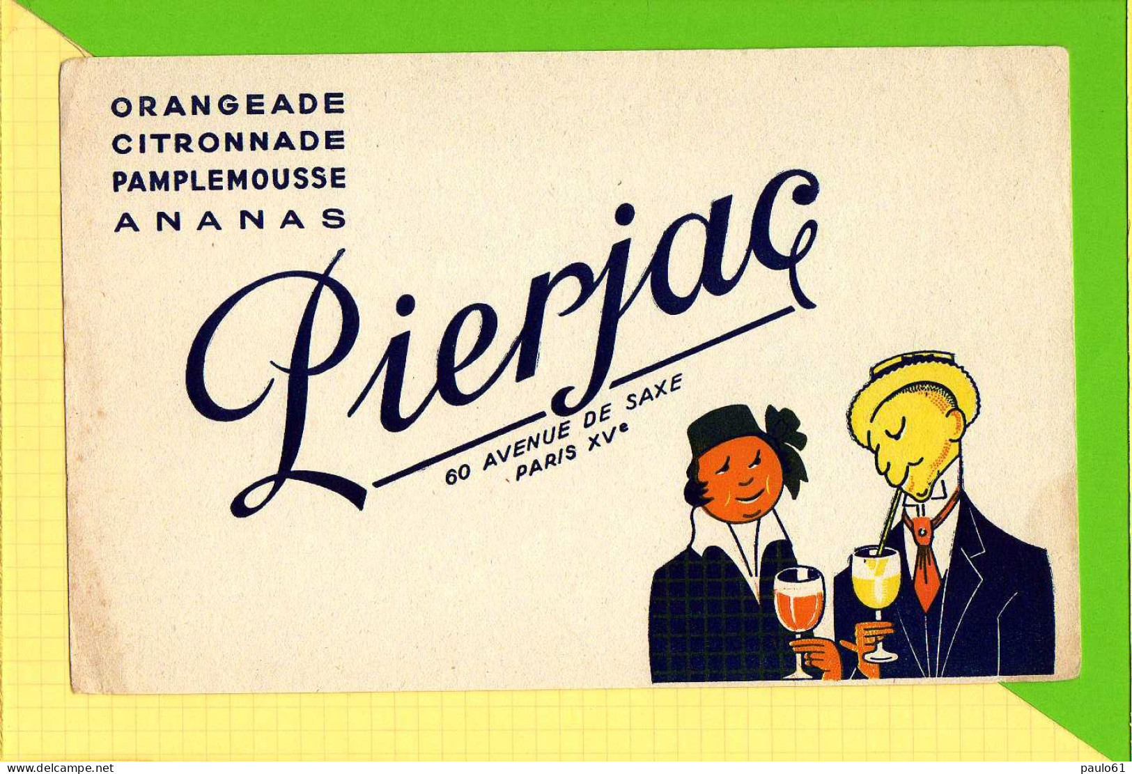 BUVARD & Blotting Paper : Orangeade PIERJAC - Limonadas - Refrescos