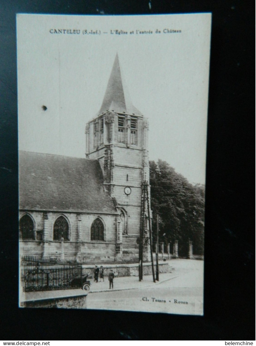 CANTELEU                                L'EGLISE ET L'ENTREE DU CHATEAU - Canteleu