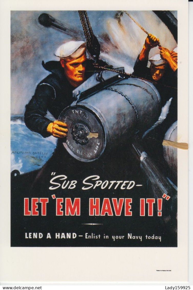 Sub Spotted Let 'em Have It  Lend A Hand Navy  Enlist In Your Navy Today USA Recruitmemt  Poster PC-169 CPM 2 Sc - Otros & Sin Clasificación