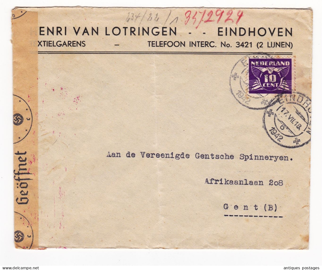 WW2 Eindhoven 1942 Henri Van Lotringen Nederland Gent Belgique Censur Censor Oberkommando Der Wehrmacht Geöffnet - Poststempels/ Marcofilie