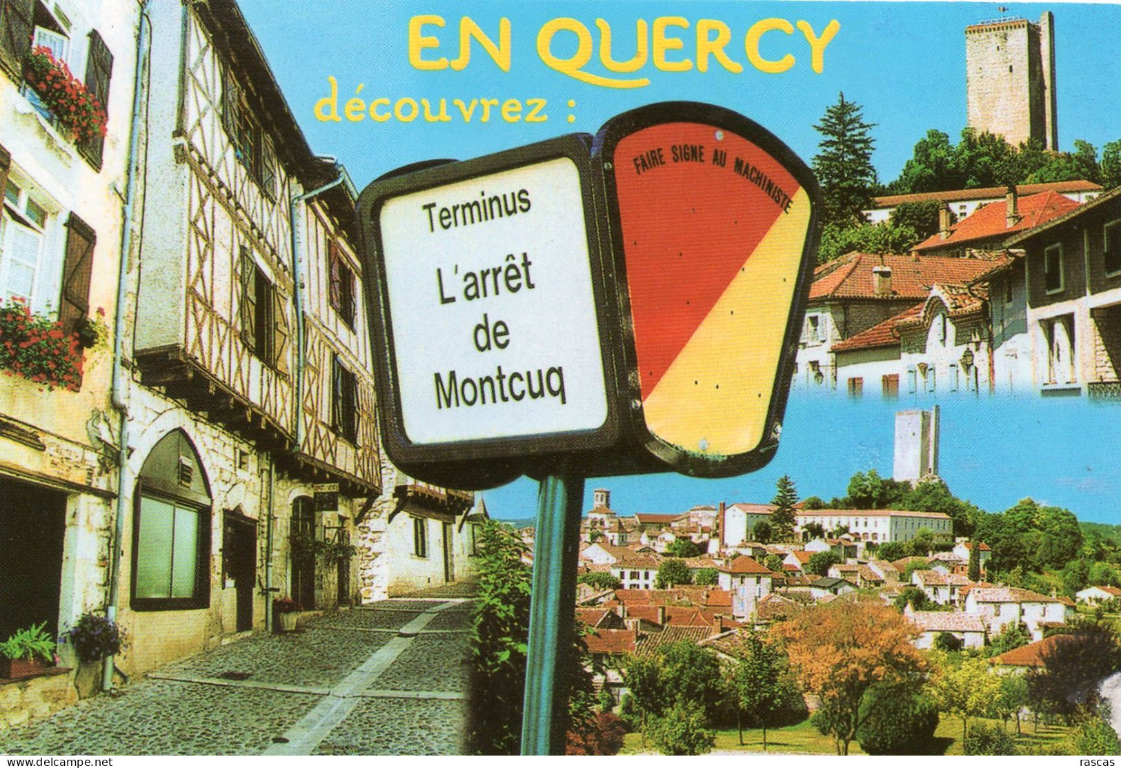 CPM - D  - LOT - EN QUERCY DECOUVREZ : L'ARRET DE MONTCUQ - MULTIVUES - Montcuq