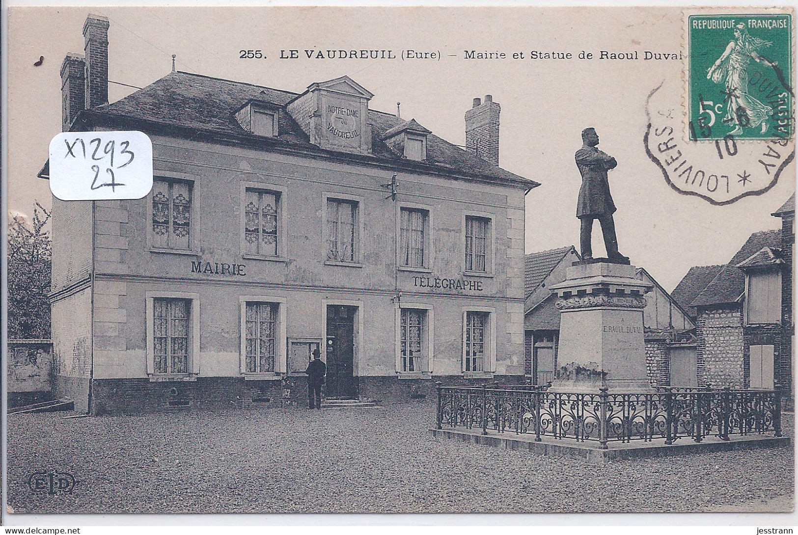 LE VAUDREUIL- MAIRIE ET STATUE DE RAOUL DUVAL- ELD - Le Vaudreuil