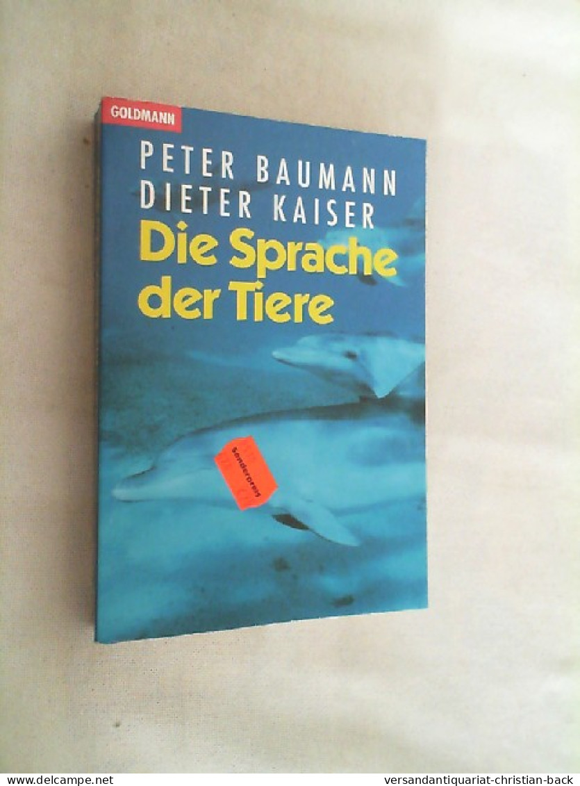 Die Sprache Der Tiere : [dieses Buch Basiert Auf Der Gleichnamigen Fernsehreihe Des Westdeutschen Rundfunks]. - Natuur