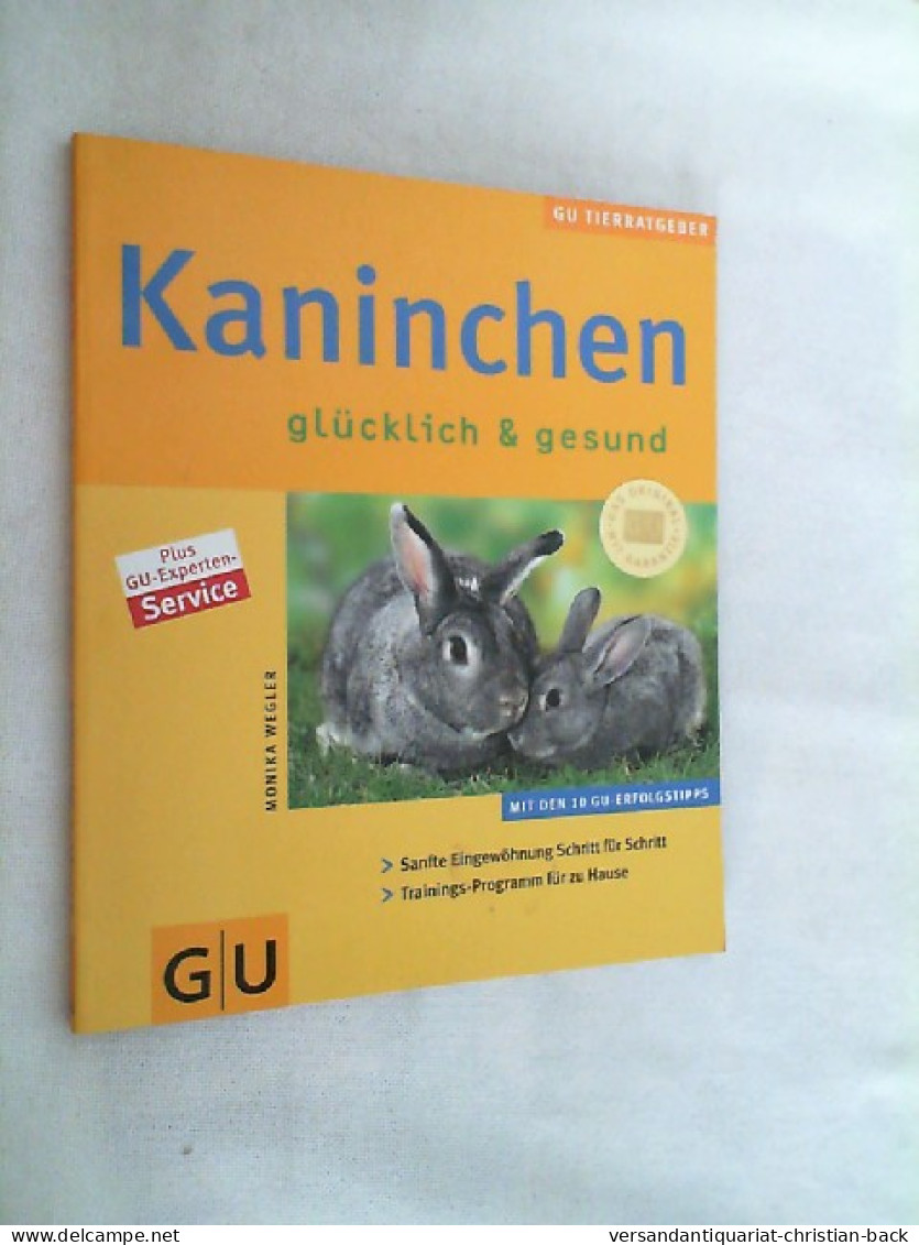 Kaninchen : Glücklich & Gesund - Animales