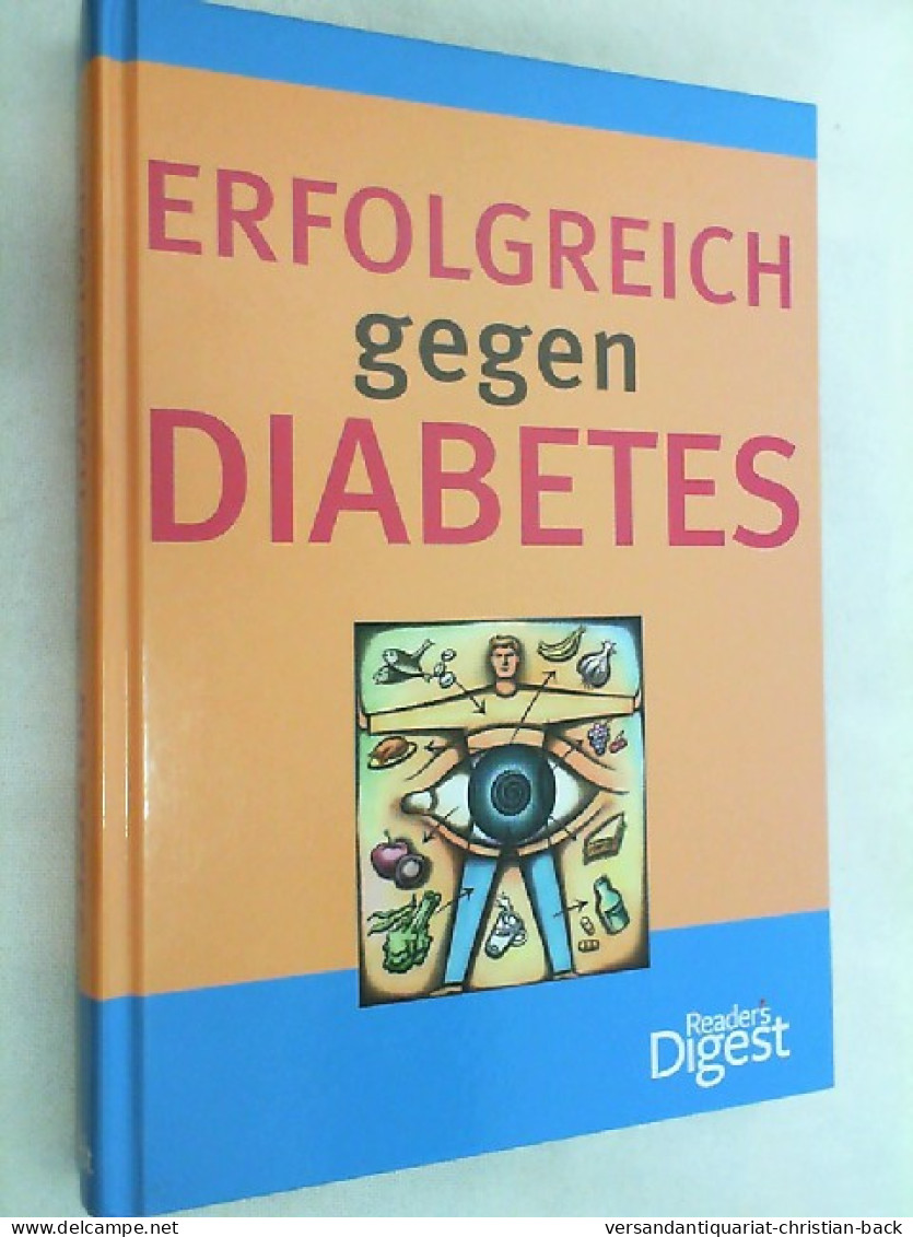 Erfolgreich Gegen Diabetes. - Gezondheid & Medicijnen