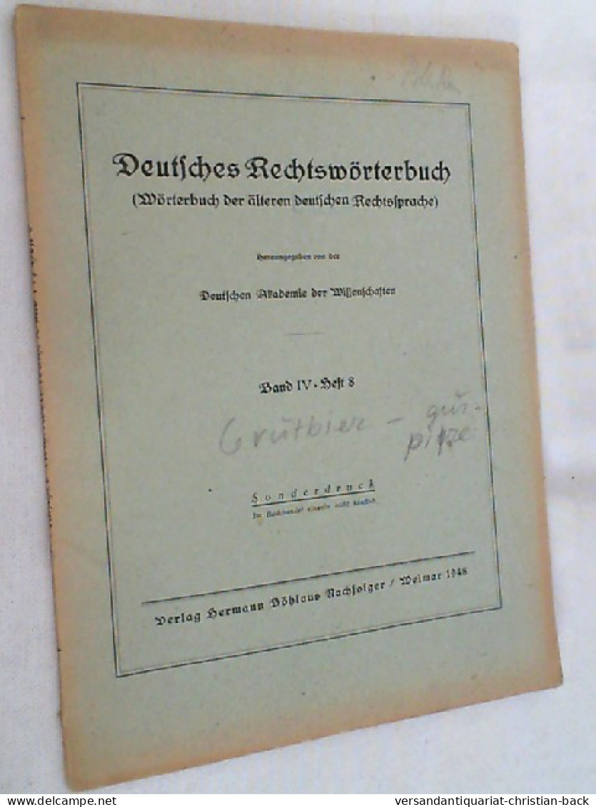 Deutsches Rechtswörterbuch ; Band IV - Heft 8 - Droit