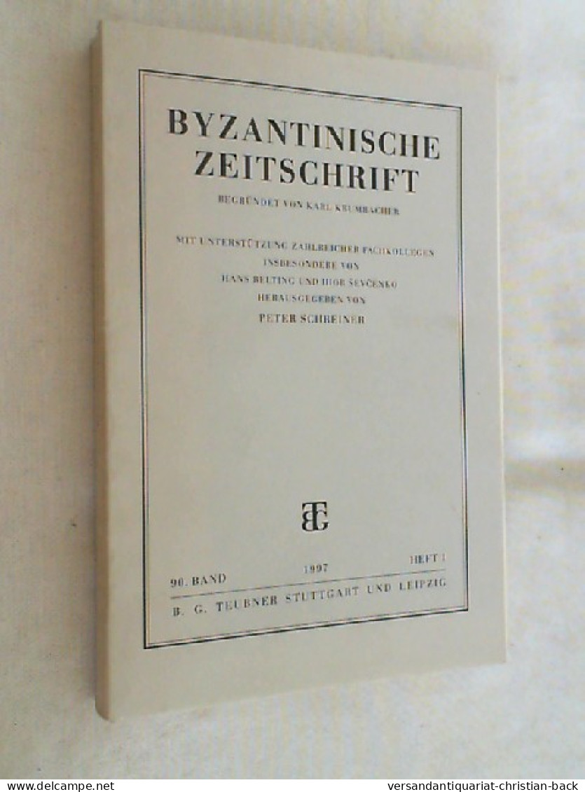 Byzantinische Zeitschrift, Heft 1, 90. Band, - 4. Neuzeit (1789-1914)