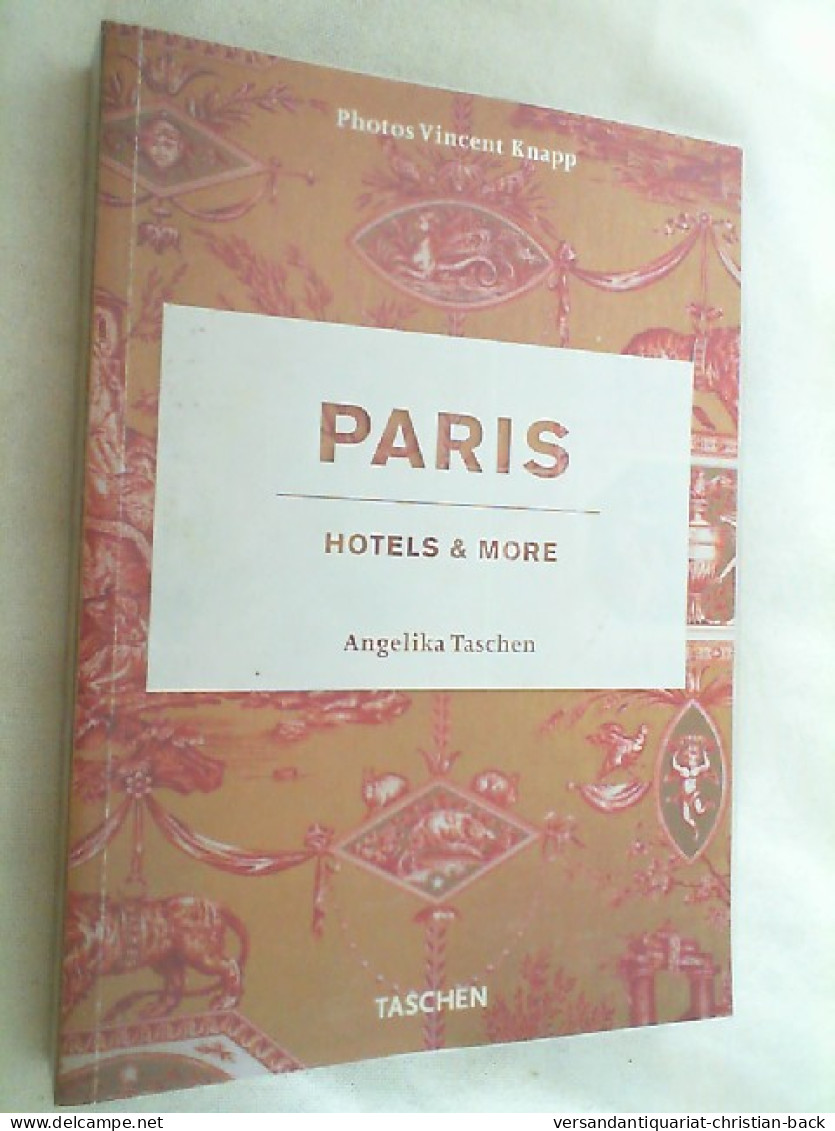 Paris - Hotels & More. - Architecture