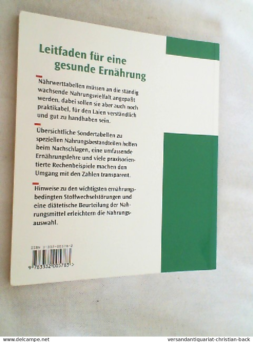 Die Neue Grosse Tabelle Der Kalorien Und Nährstoffe : [aktuelle Nährwertdaten Zu über 1000 Nahrungsmitteln - Comidas & Bebidas