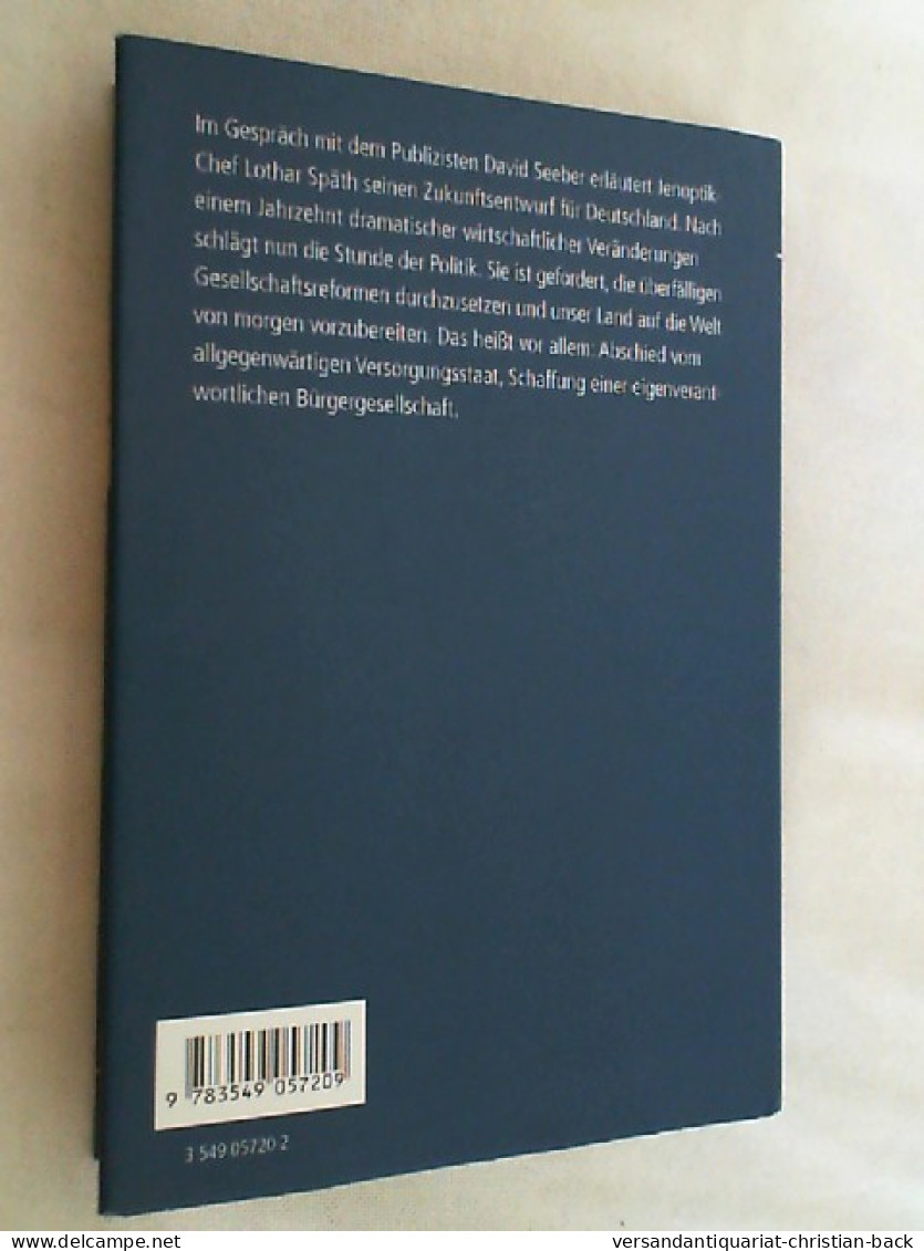 Die Stunde Der Politik : Vom Versorgungsstaat Zur Bürgergesellschaft ; Ein Gespräch Mit David Seeber. - Política Contemporánea