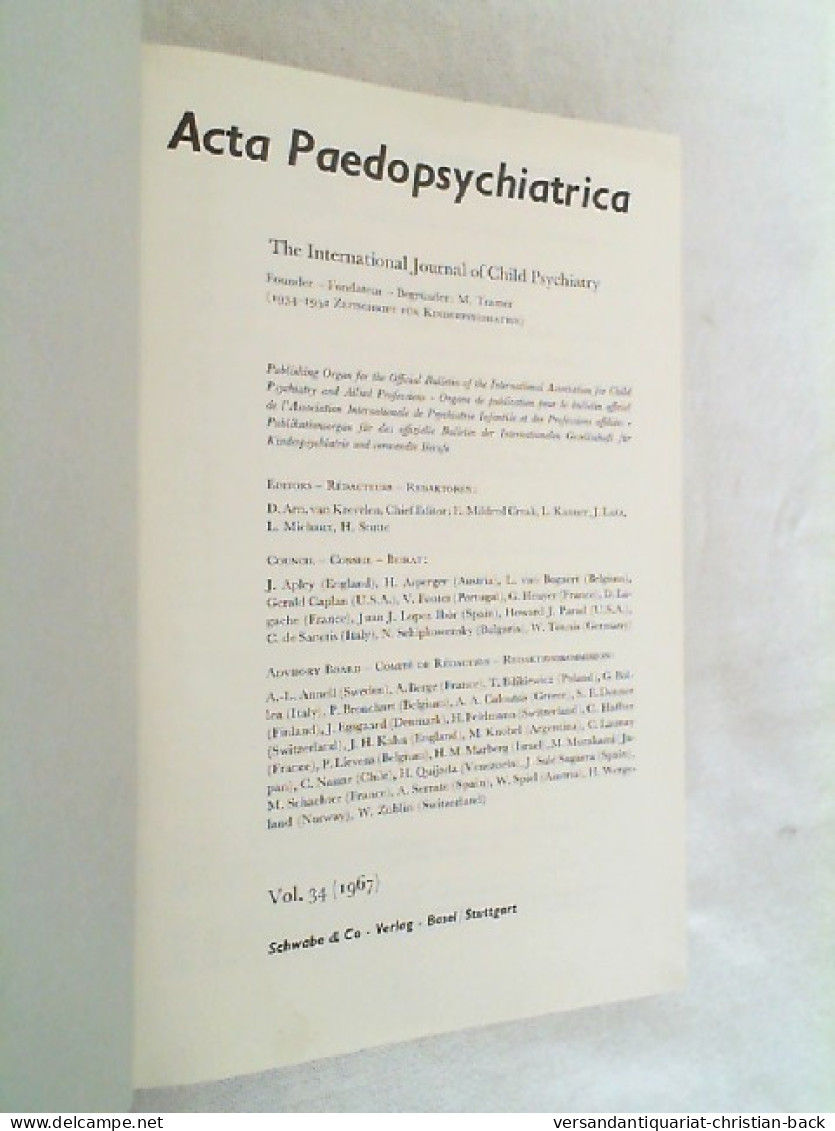 Jahrgang 34. 1967. Acta Paedopsychiatrica. Zeitschrift Für Kinderpsychiatrie. Revue De Psychiatrie Infantile. - Psychologie