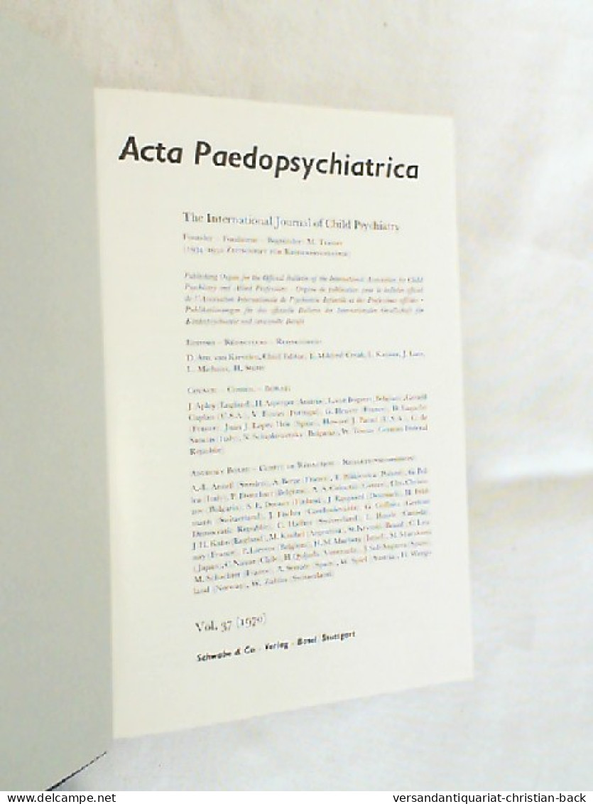 Jahrgang 37. 1970. Acta Paedopsychiatrica. Zeitschrift Für Kinderpsychiatrie. Revue De Psychiatrie Infantile. - Psychologie