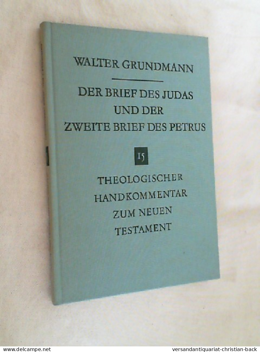 Der Brief Des Judas Und Der Zweite Brief Des Petrus. - Altri & Non Classificati