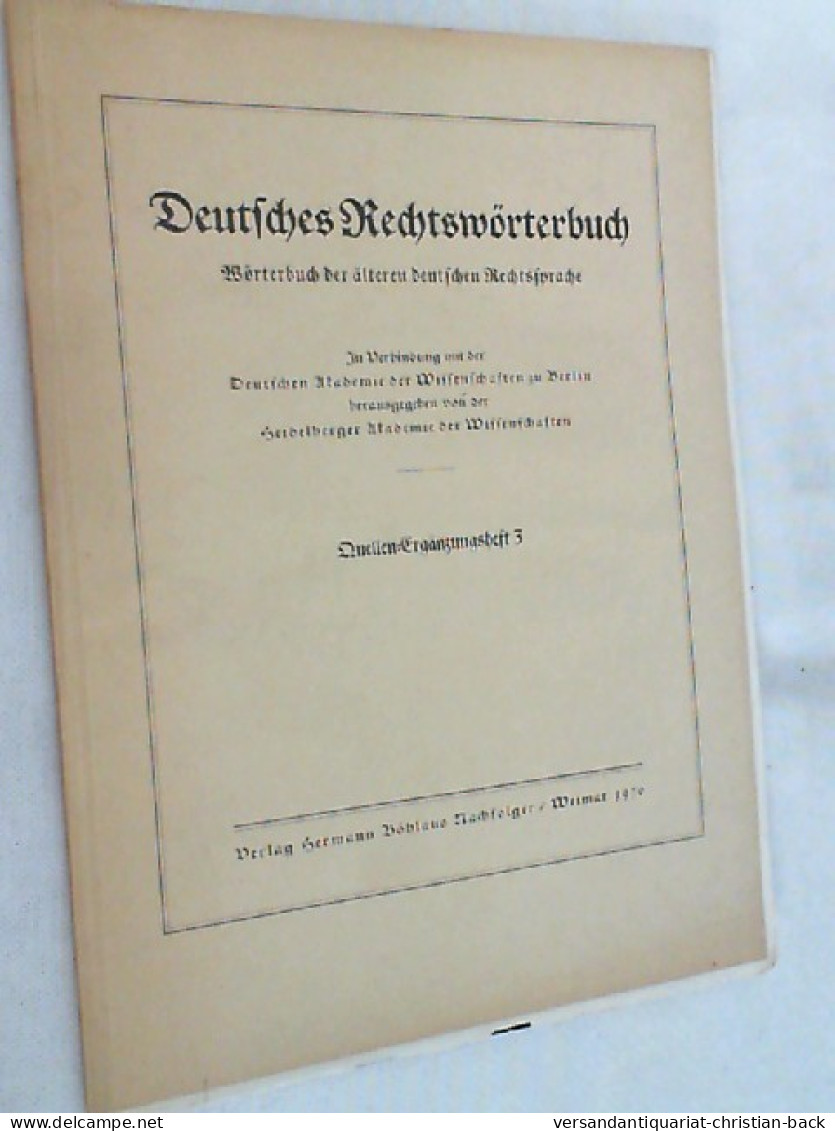 Deutsches Rechtswörterbuch ; Quellen Ergänzungsheft 3 - Droit