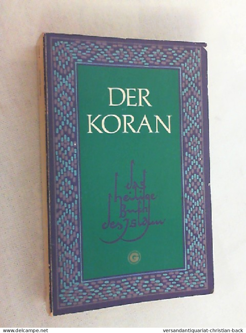 Der Koran : Das Heilige Buch D. Islam. - Islamismo