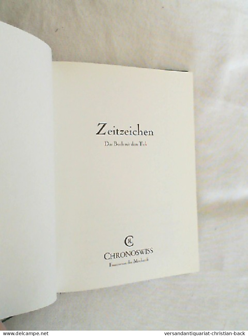 Zeitzeichen. Das Buch Mit Dem Tick. - Technique