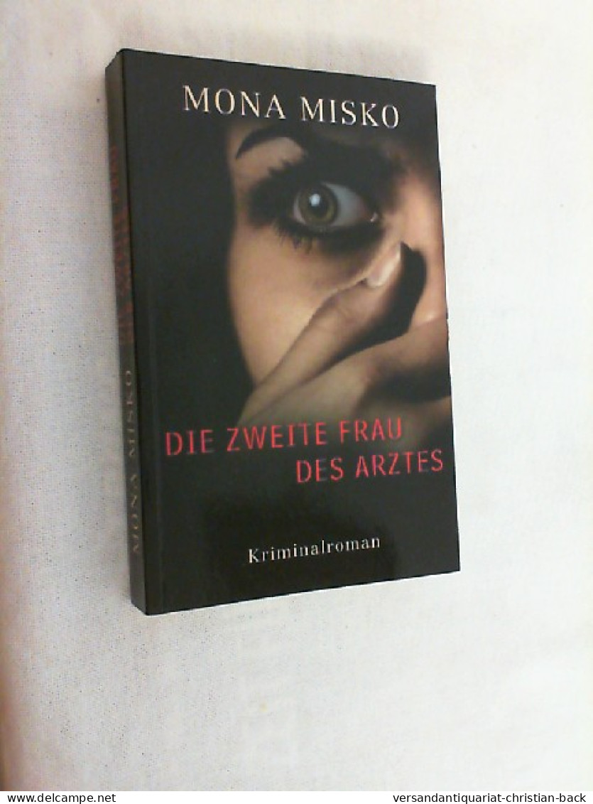 Die Zweite Frau Des Arztes. - Krimis & Thriller