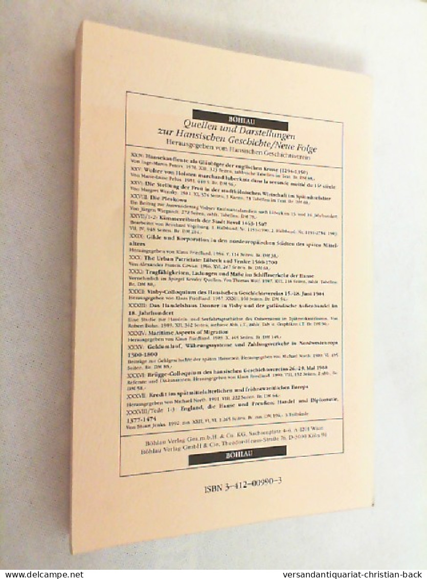 England, Die Hanse Und Preussen : Handel Und Diplomatie ; 1377 - 1474. - 4. Neuzeit (1789-1914)