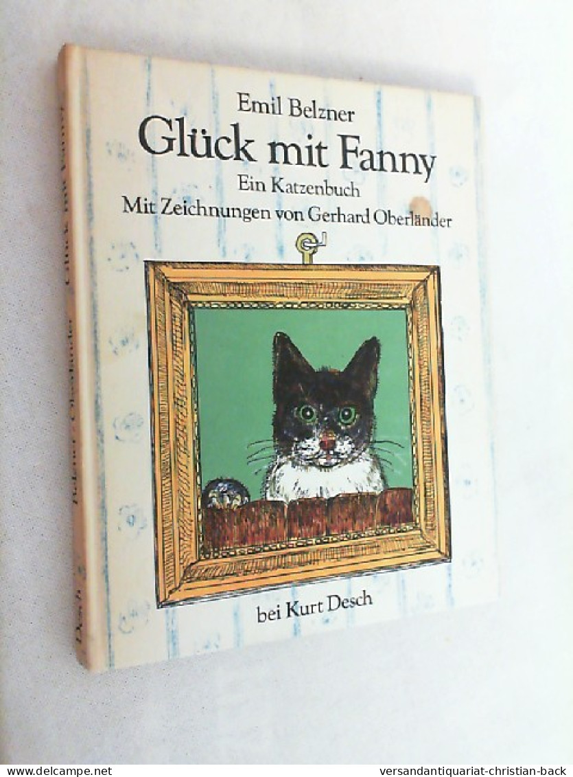 Glück Mit Fanny : Ein Katzenbuch. - Andere & Zonder Classificatie