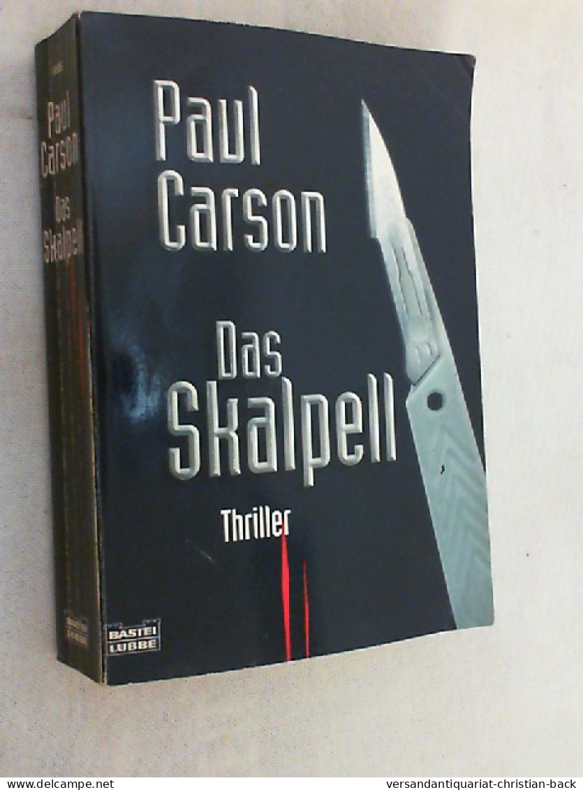 Das Skalpell : [Thriller]. - Policíacos