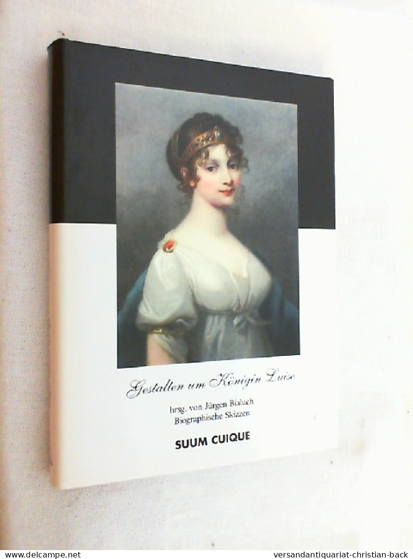 Gestalten Um Königin Luise; Teil: Bd. 1. - Biografieën & Memoires