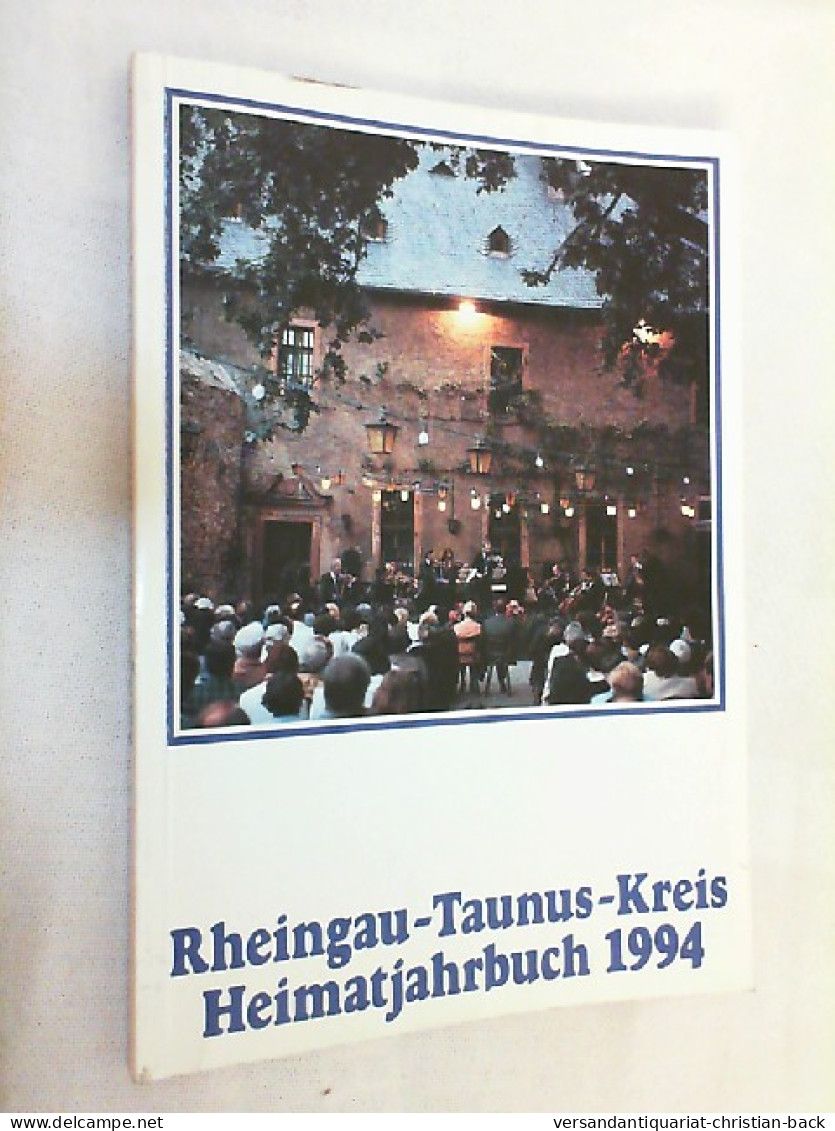 Heimatjahrbuch 1994 Des Rheingau-Taunus-Kreises. - Sonstige & Ohne Zuordnung