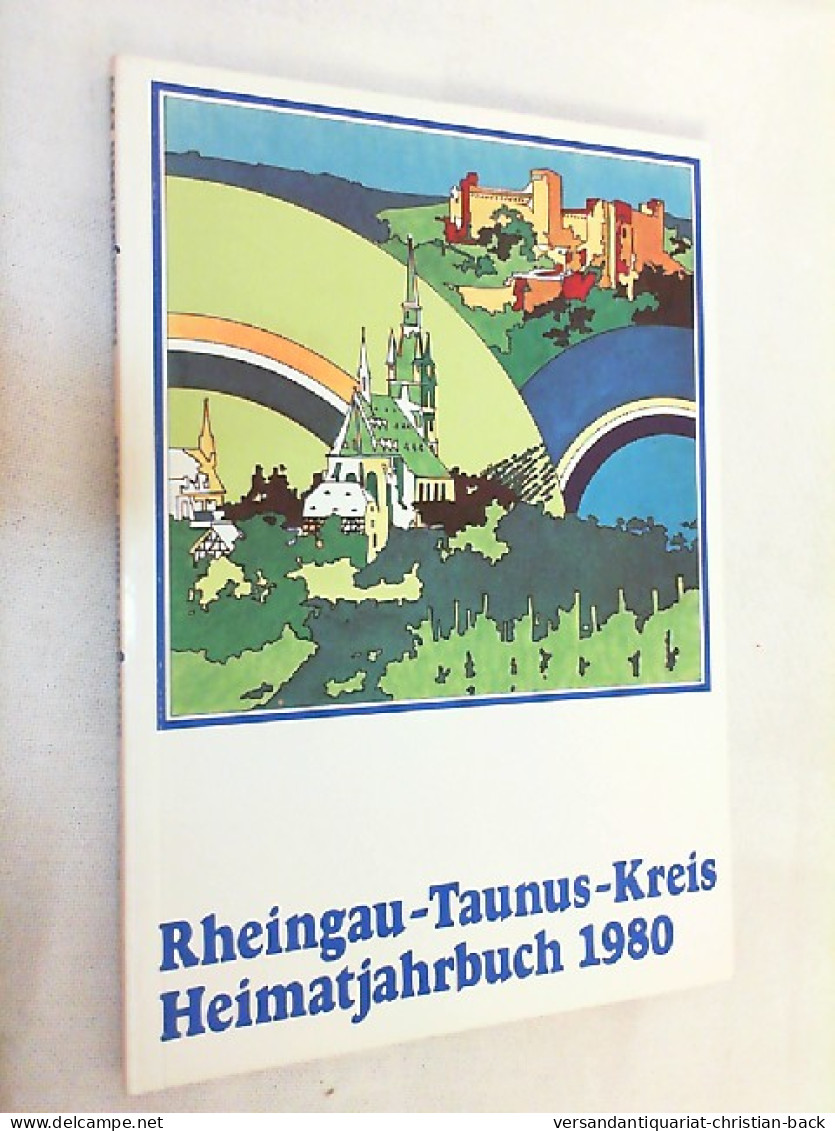 Rheingau Taunus Kreis Heimatjahrbuch 1980 - Altri & Non Classificati