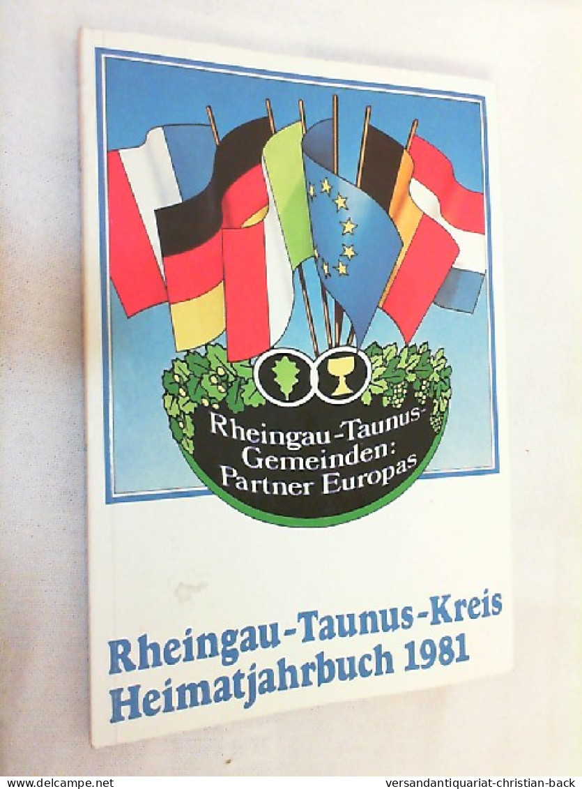 Rheingau Taunus Kreis - Heimatjahrbuch 1981 - Otros & Sin Clasificación