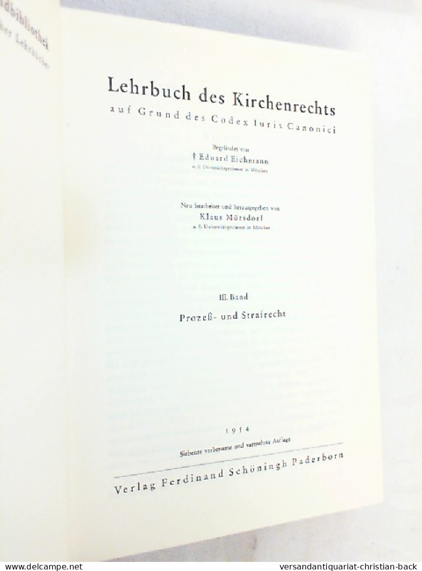 Lehrbuch Des Kirchenrechts Auf Grund Des Codex Iuris Canonici. Bd. 3., Prozess- Und Strafrecht - Autres & Non Classés