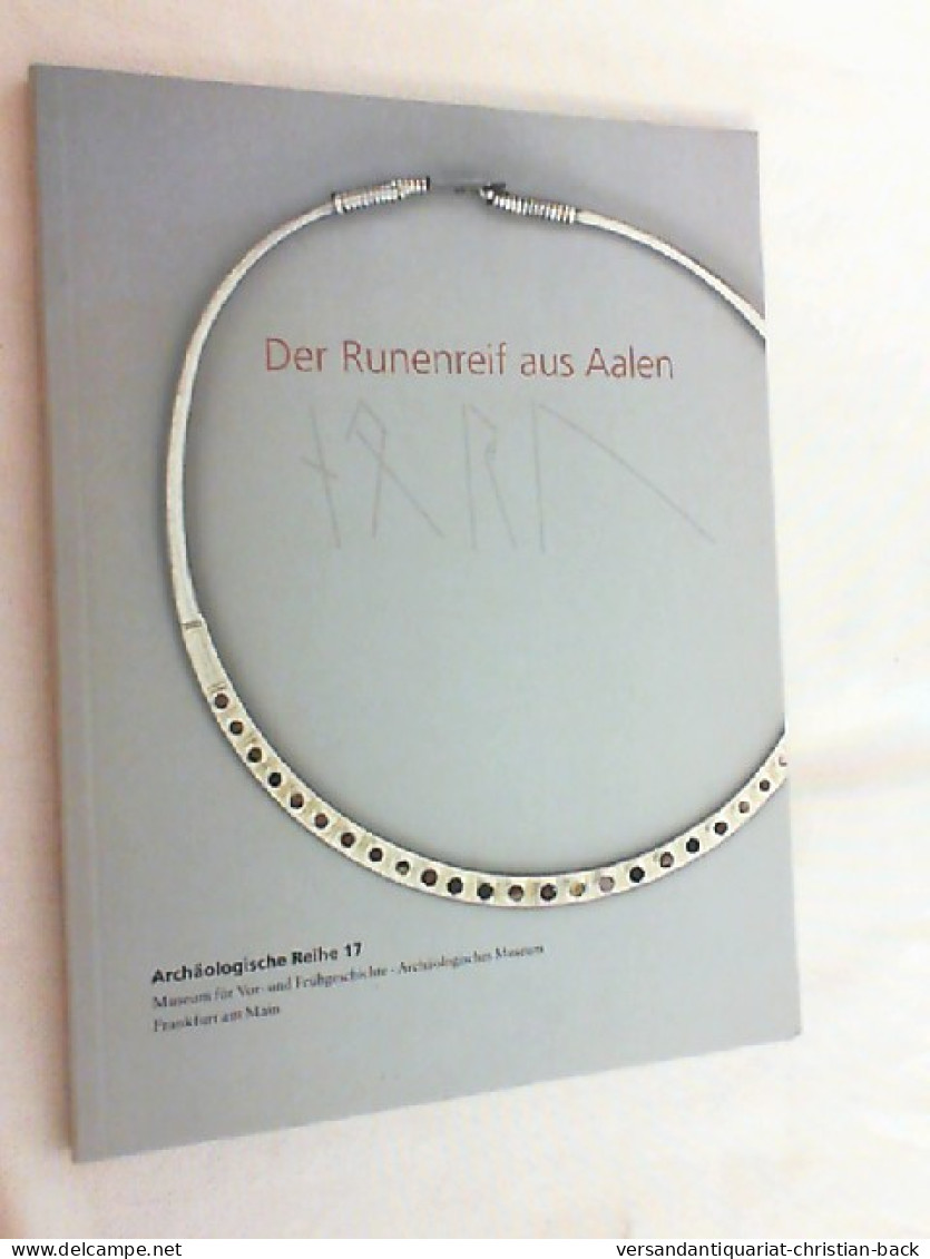 Der Runenreif Aus Aalen. - Arqueología