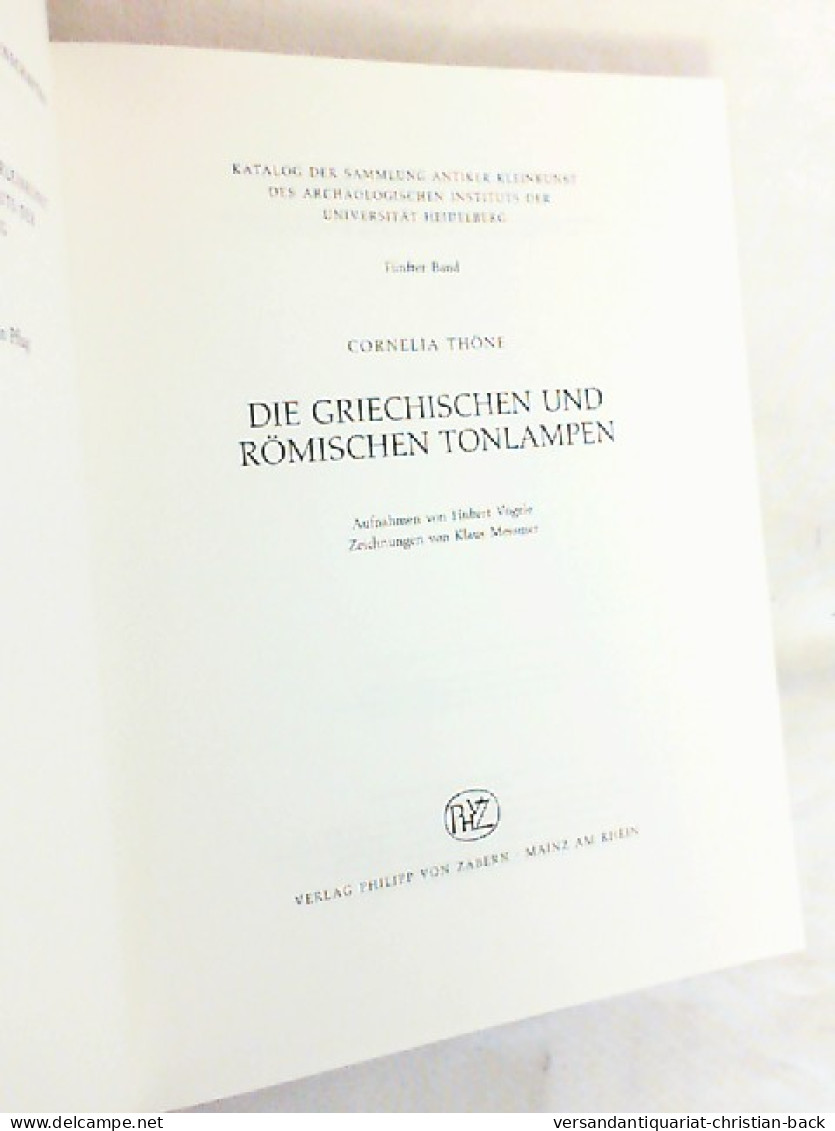 Archäologisches Institut (Heidelberg). Sammlung Antiker Kleinkunst: Katalog Der Sammlung Antiker Kleinkunst D - Archeology