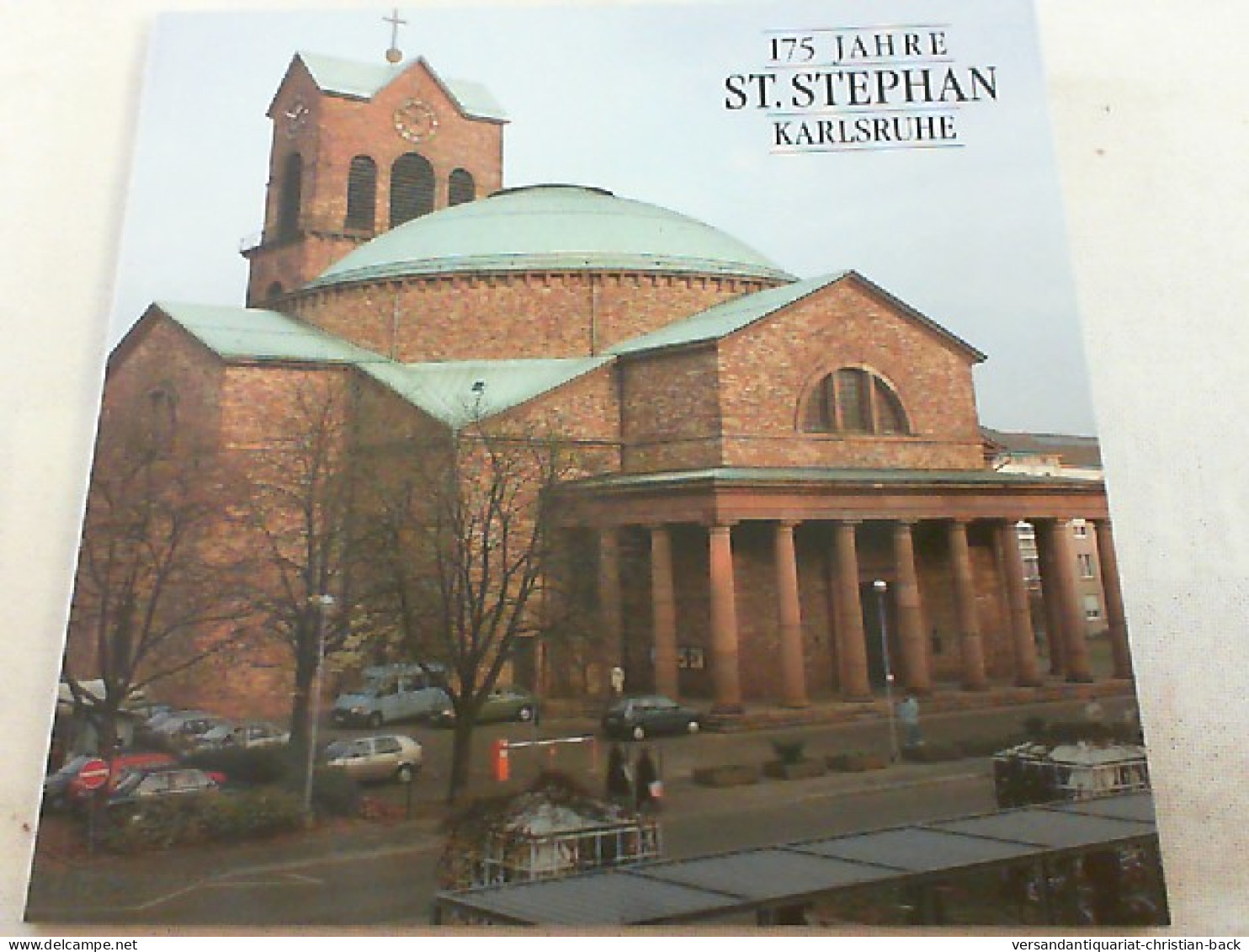 175 Jahre St. Stephan Karlsruhe - Sonstige & Ohne Zuordnung