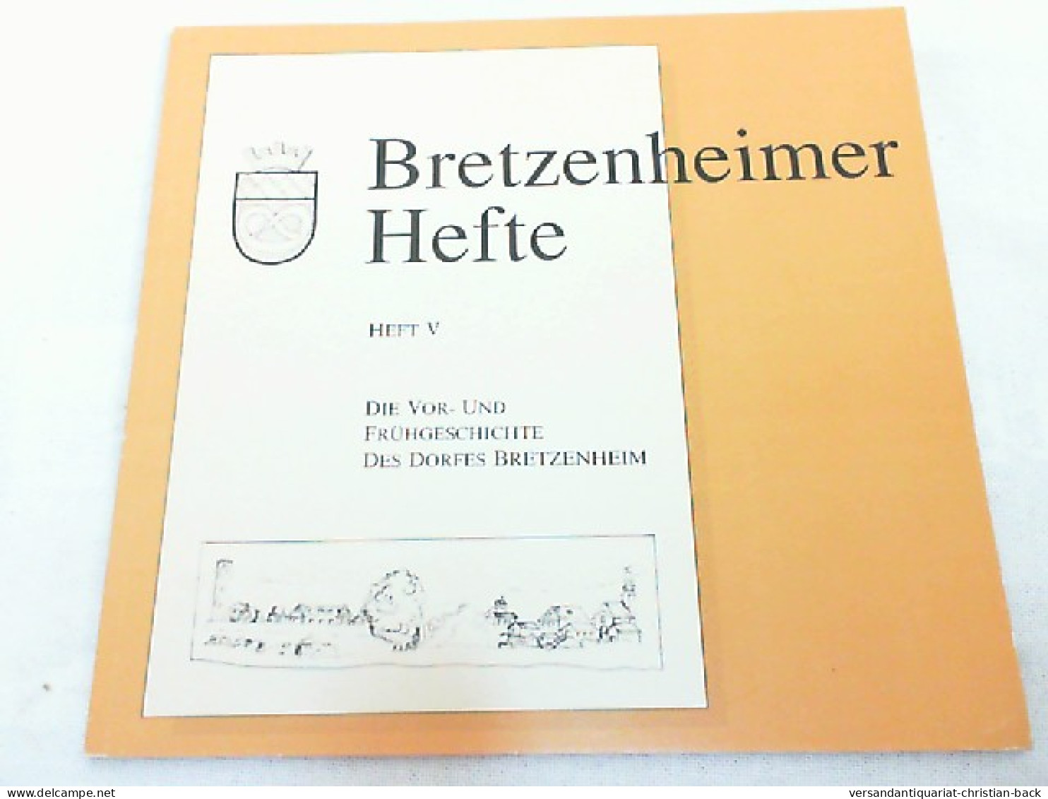 Die Vor- Und Frühgeschichte Des Dorfes Bretzenheim. - Archäologie