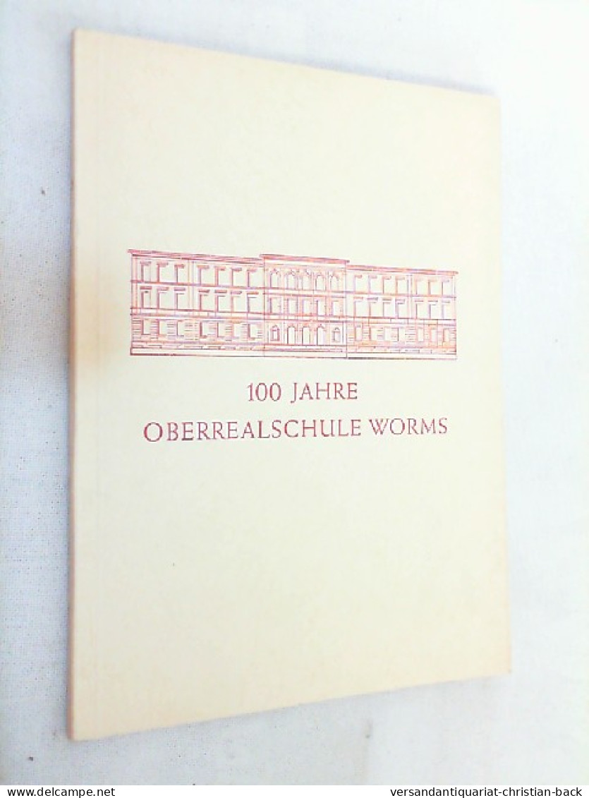 Von Realklassen über Die Real- Und Oberrealschule Zum Naturwissenschaftlichen Gymnasium. - Altri & Non Classificati