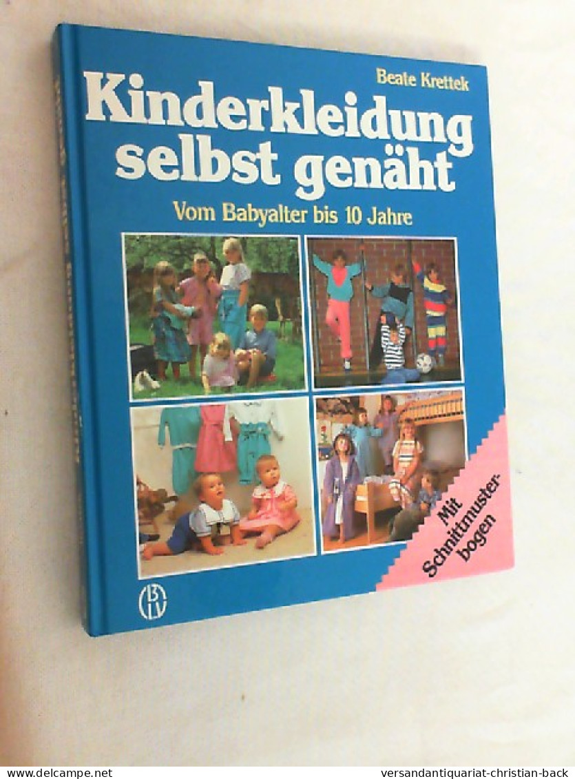 Kinderkleidung Selbst Genäht : Vom Babyalter Bis 10 Jahre ; Mit Schnittmusterbogen. - Otros & Sin Clasificación