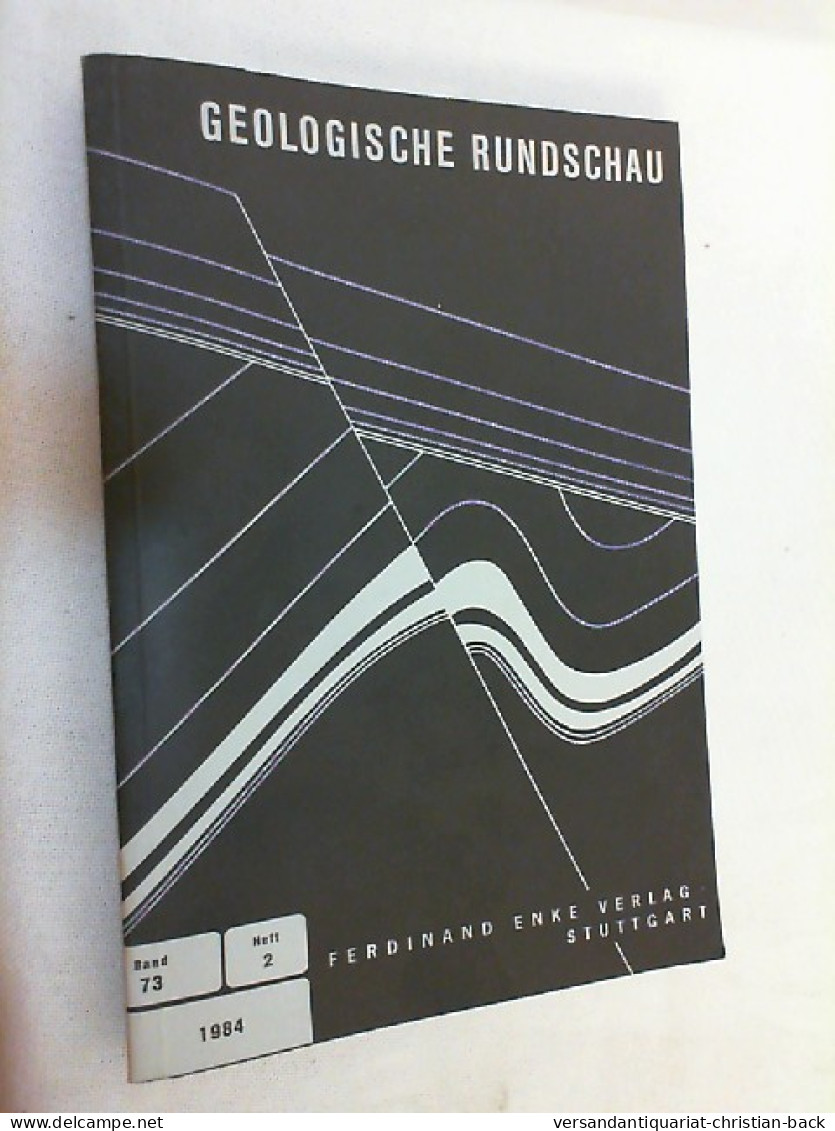 Geologische Rundschau - Band 73 Heft 2 - 1984 - Other & Unclassified