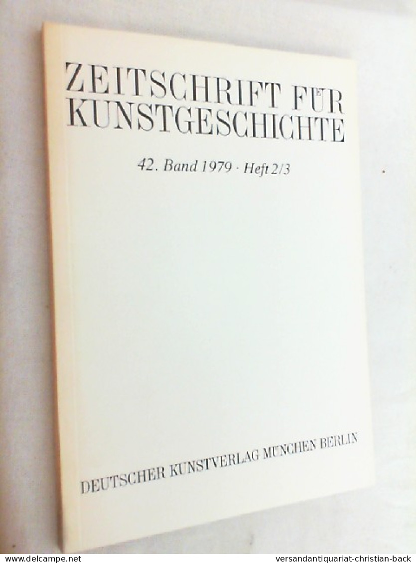 Zeitschrift Für Kunstgeschichte; 42. Band 1979, Heft 2 - Kunstführer