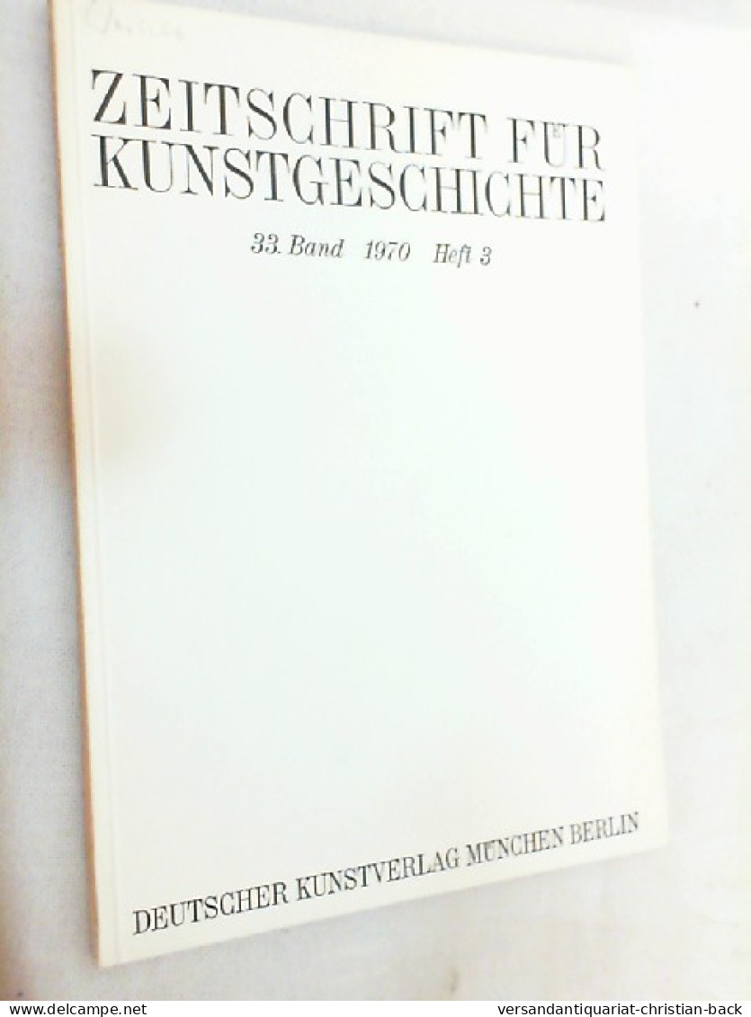 Zeitschrift Für Kunstgeschichte; 33. Band 1970, Heft 3 - Kunstführer