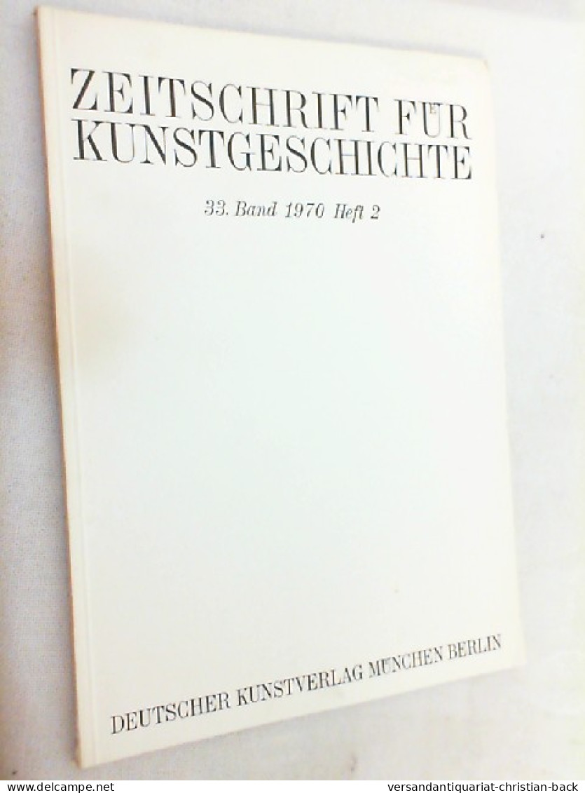 Zeitschrift Für Kunstgeschichte; 33. Band 1970, Heft 2 - Kunstführer