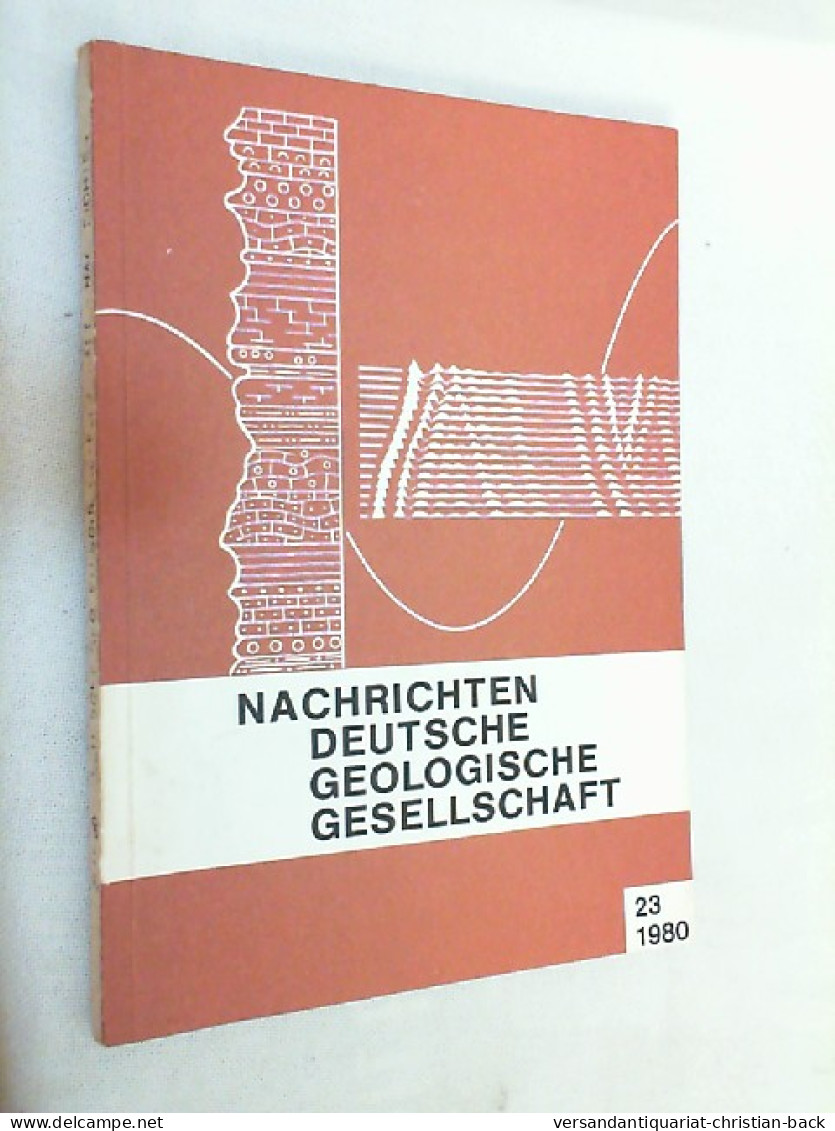 Nachrichten Deutsche Geologische Gesellschaft - Heft 23/1980 - Andere & Zonder Classificatie